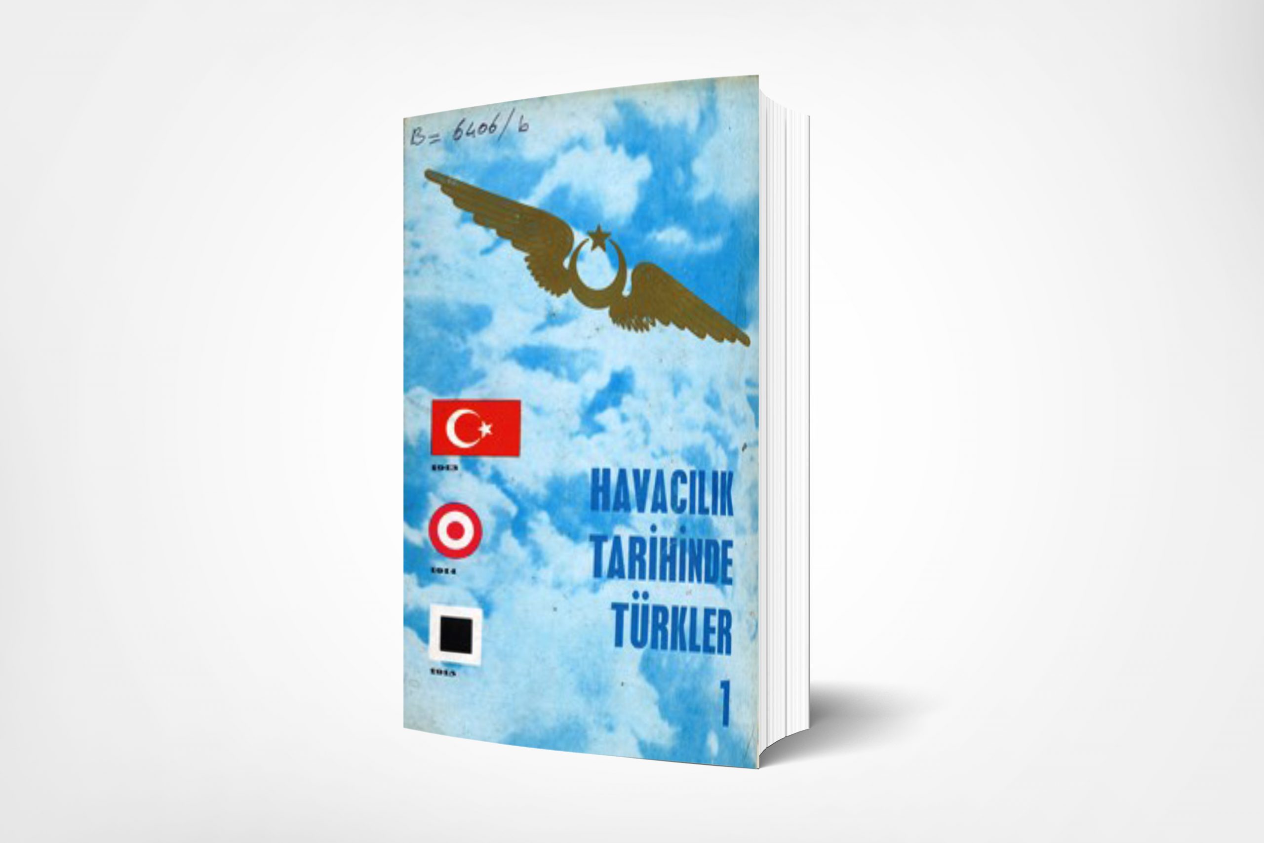 Havacılık Tarihinde Türkler I